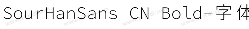 SourHanSans CN Bold字体转换